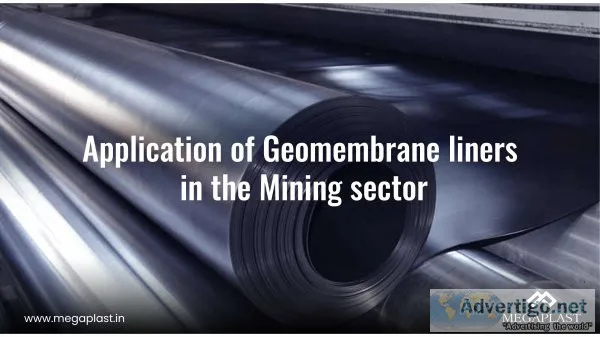 Application of geomembrane liners in the mining sector