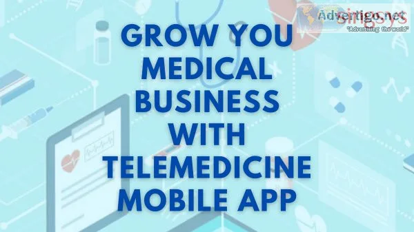 Grow you medical business with telemedicine mobile app