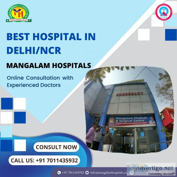 Best hospital in delhi | mangalam hospital