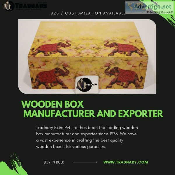 Looking for the wooden box manufacturer and exporter