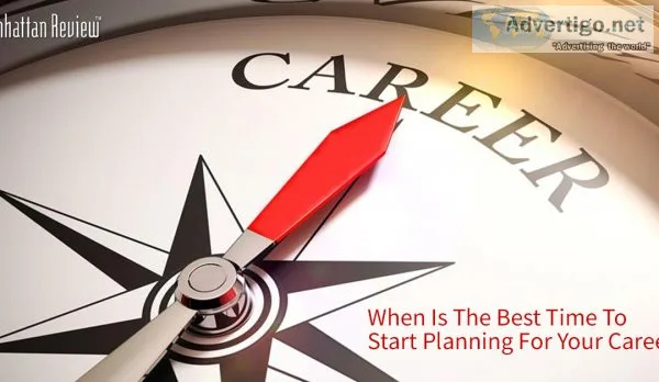 When is the best time to start planning for your career