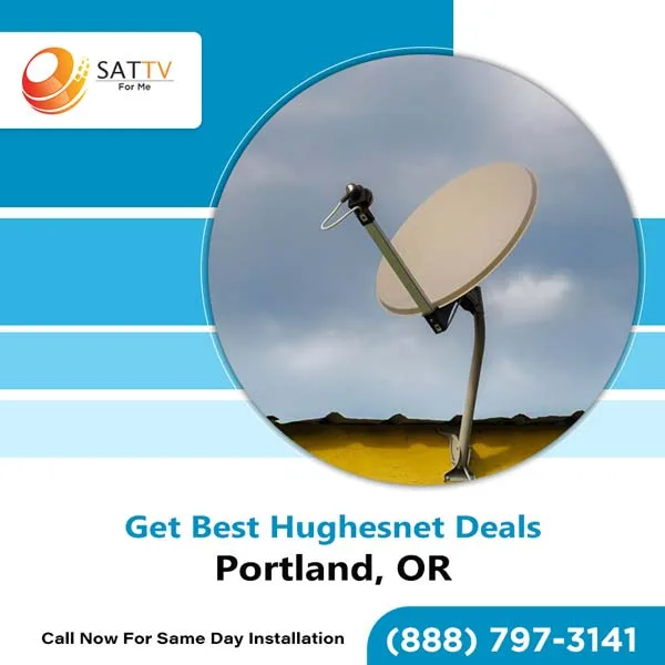 Get steady internet speeds with hughesnet in portland, or