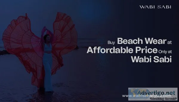 Buy beach wear at affordable price only at wabi sabi