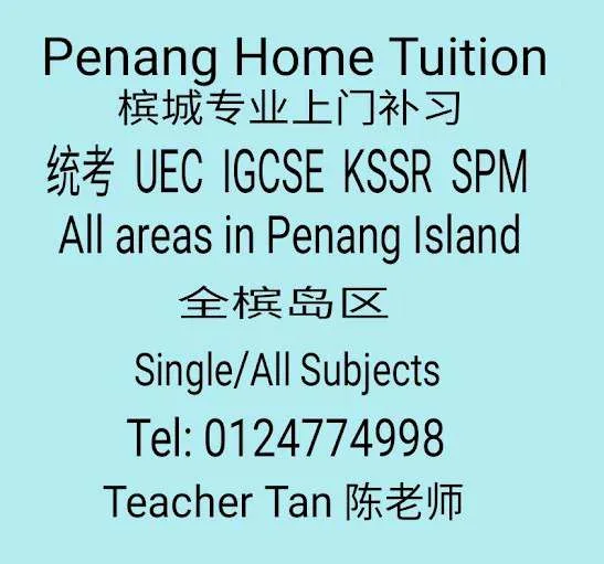 Penang home tuition uec, igcse, kssr, spm