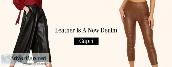 Revamp your casual look with leather capri pants