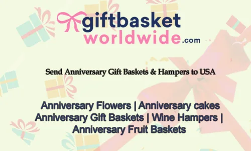 Anniversary gift basket usa at absolutely affordable prices