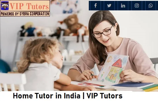 Home tutor in india | vip tutors