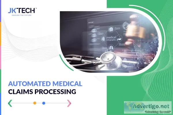 Automated medical claims processing - jk tech
