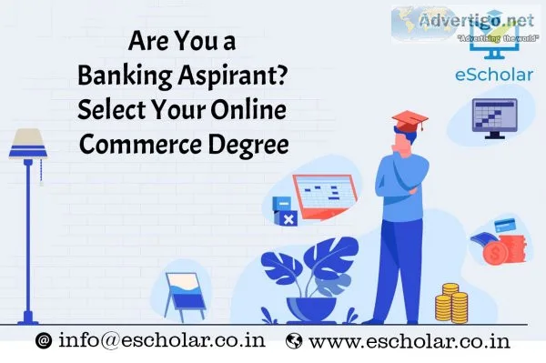 Are you a banking aspirant? select your online commerce degree