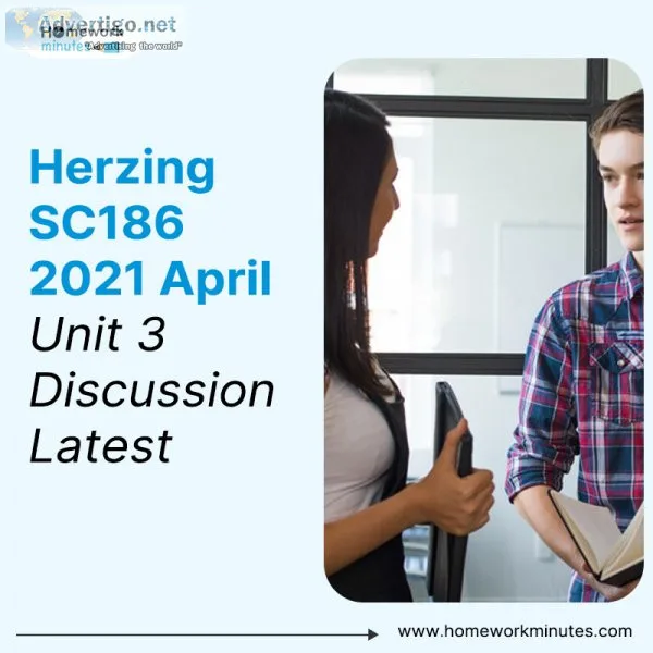 Herzing SC186 2021 April Unit 3 Discussion Latest