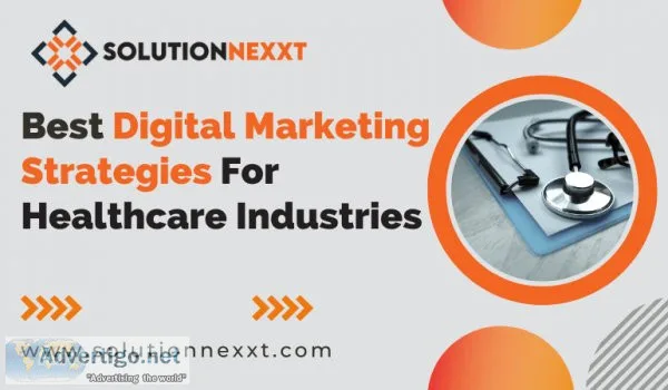 Best digital marketing strategies for healthcare industry