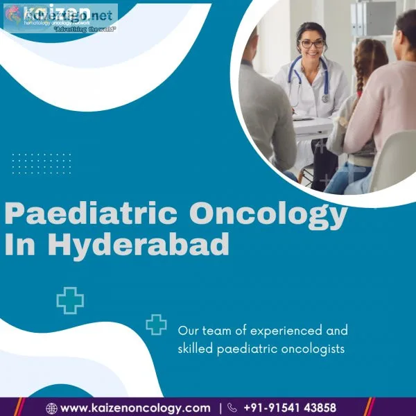 Paediatric oncology in hyderabad