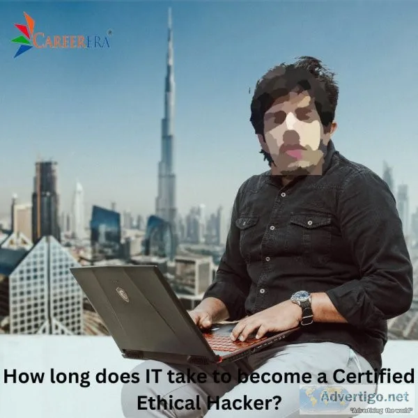 How long does it take to become a certified ethical hacker?