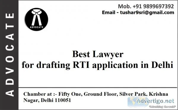 Rti application drafting lawyer l +91-9318348453 l advocate tush