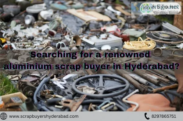 Searching for a renowned aluminium scrap buyer in hyderabad?