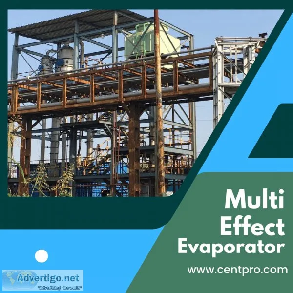 Get efficient industrial processes with multiple effect evaporat
