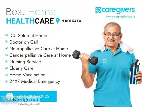 Best home healthcare in kolkata | caregivers kolkata