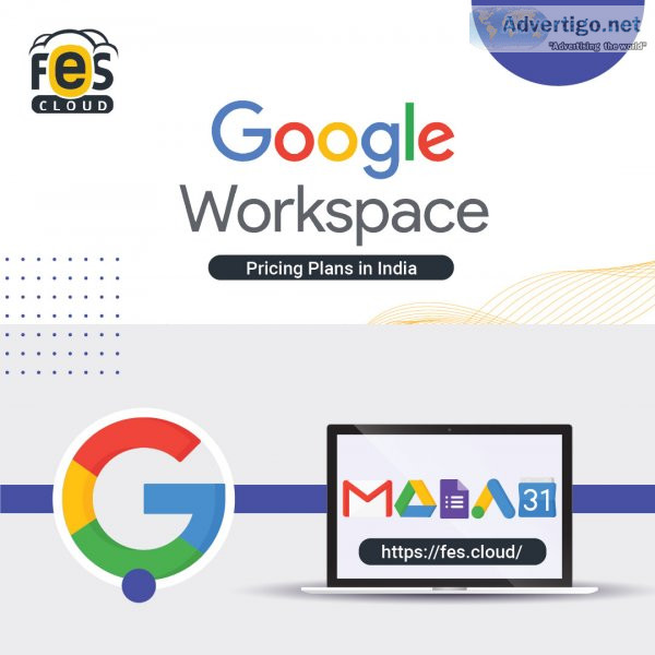 Affordable google workspace price in india - fes cloud