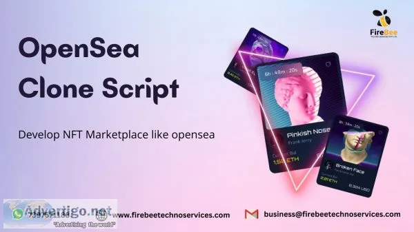Opensea clone script - a comprehensive solution for nft marketpl