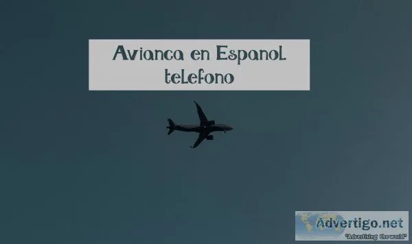 Avianca airlines en espa?ol número de teléfono |+1-(888) 609-333