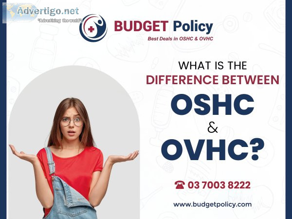 Choose best oshc and ovhc health insurance