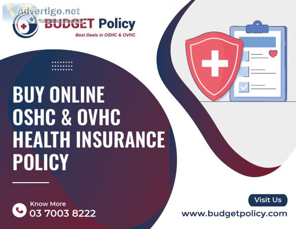 Choose best oshc and ovhc health insurance