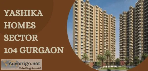 Yashika homes 104 gurgaon provides an affordable apartment