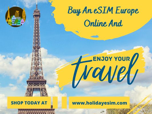 Buy esim europe to enjoy seamless connectivity during your trip