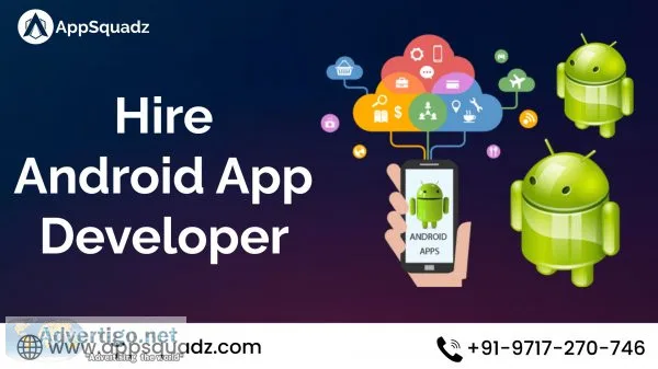 Get android app development soultions at appsquadz