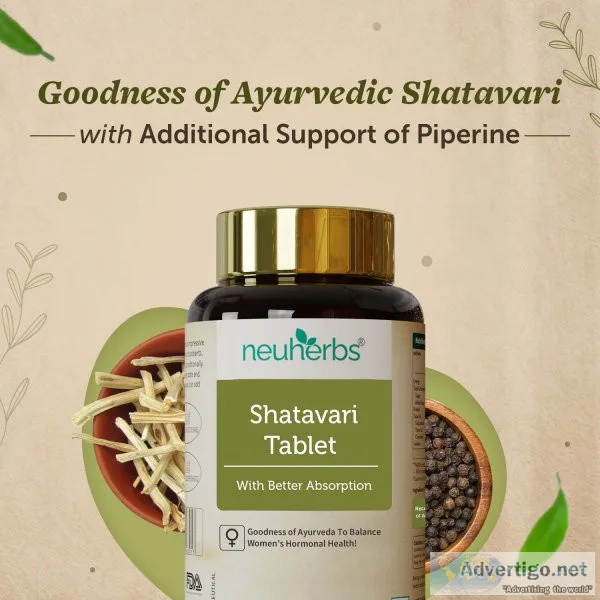 Enhance vitality naturally: shatavari tablets for optimal well-b