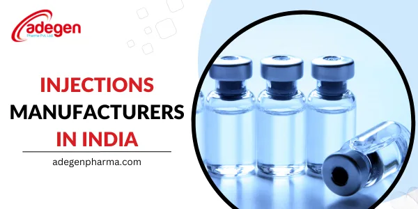 Best injections manufacturers in india