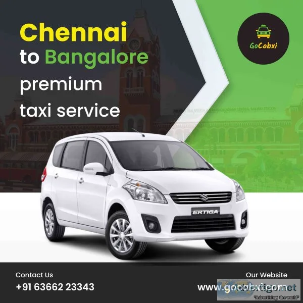 Chennai to bangalore taxi service