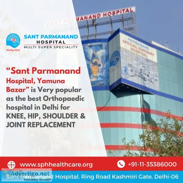 Knee, hip, joint replacement hospital in delhi ncr | orthopaedic