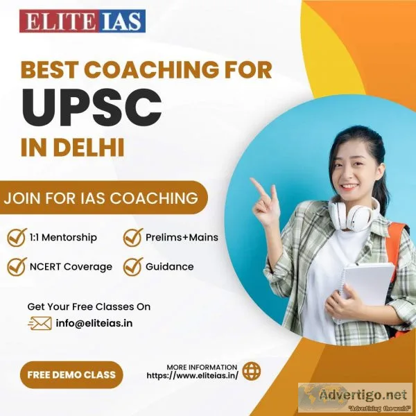 Get ready for upsc with the best coaching in delhi - elite ias a