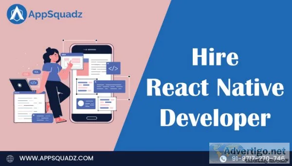Hire a skilled react native developer - join appsquadz today