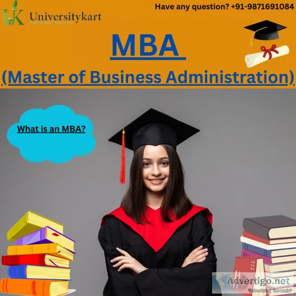 Master of business administration (mba): empowering leaders for 