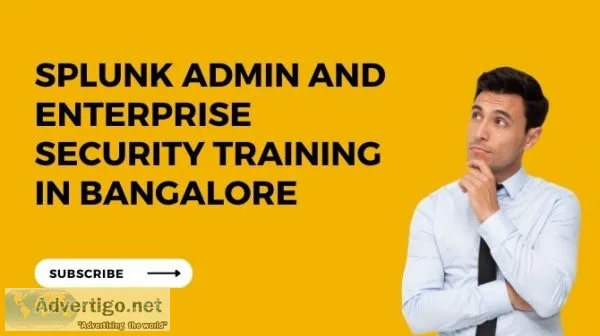 Splunk administration + splunk enterprise security training cour