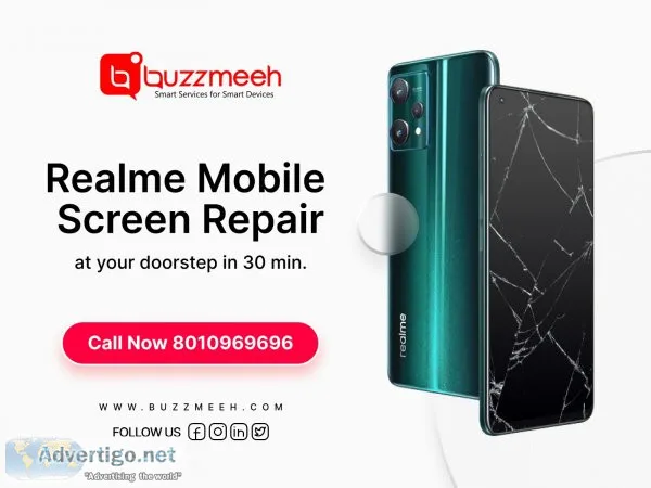 Best realme mobile screen repair by buzzmeeh