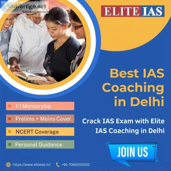 Join elite ias academy - the best ias coaching in delhi