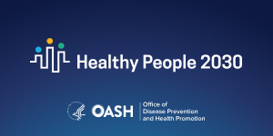 Healthy people 2030