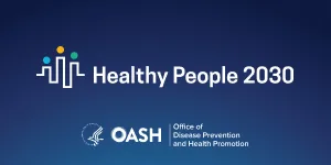 Healthy people 2030
