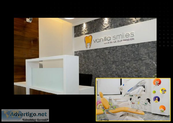 Vanilla Smiles Dental Clinic:  The Best Dental Clinic