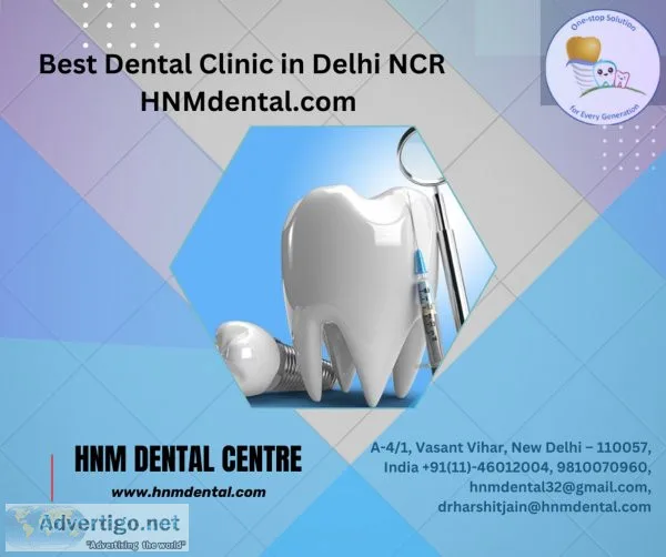Best dental clinic in delhi ncr | hnmdentalcom