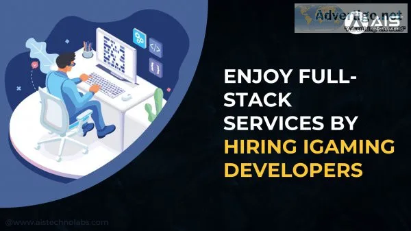 Enjoy full-stack services by hiring igaming developers