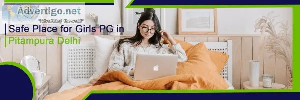 safe pG for girls in pitampura: Bharat PG House