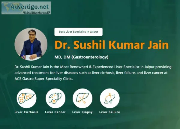 Liver specialist in jaipur | dr sushil kumar jain - ace gastro