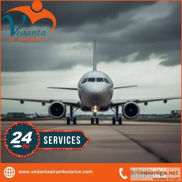 Avail vedanta air ambulance in guwahati with unique medical feat