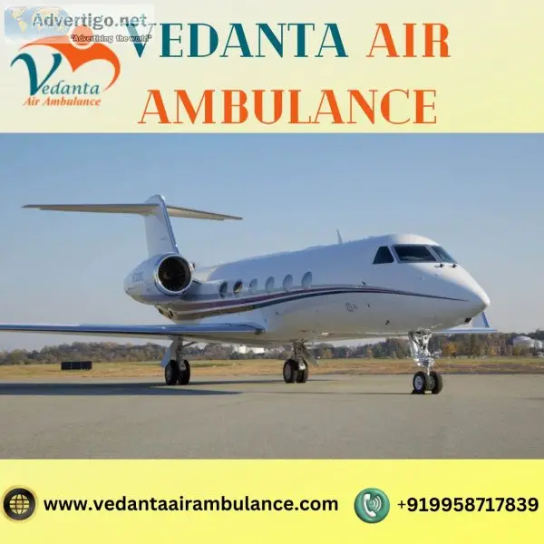 Pick vedanta air ambulance in patna with trusted medical service