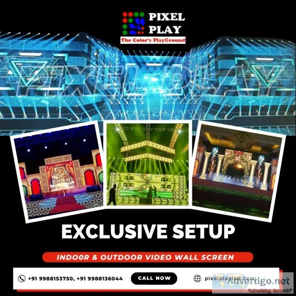 Pixel play solutions: the best led screen provider in india