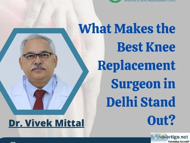 Best knee surgeon in delhi | dr vivek mittal